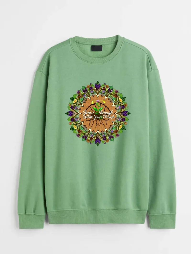 Grow Through What Youre Going Through Shirt  Inspirational Floral Mandala Tee Sweatshirt - Image 2