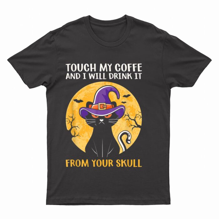 Cat Funny Ouch My Coffee And I Will Drink It From Your Skul T-Shirt