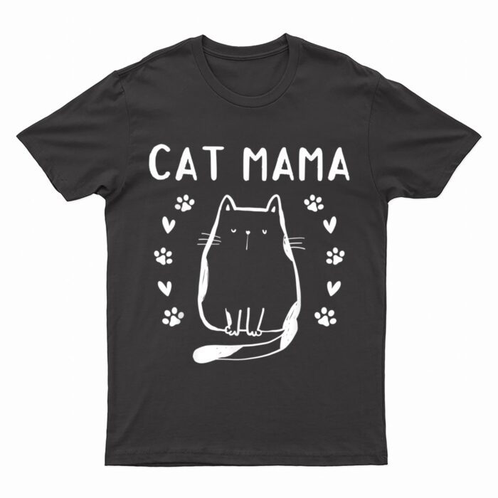 Cat Mama Cute Cat Lover Cat Mom I Cat Mama T-Shirt