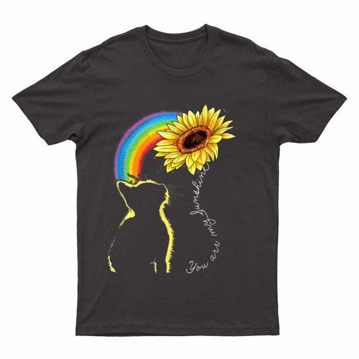 Cats Are My Sunshine Sunflower Rainbow Funny Cat Lovers Gift T-Shirt