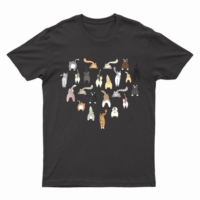 Cats Butt Heart Funny Cats Kitten Cat Owners T-Shirt