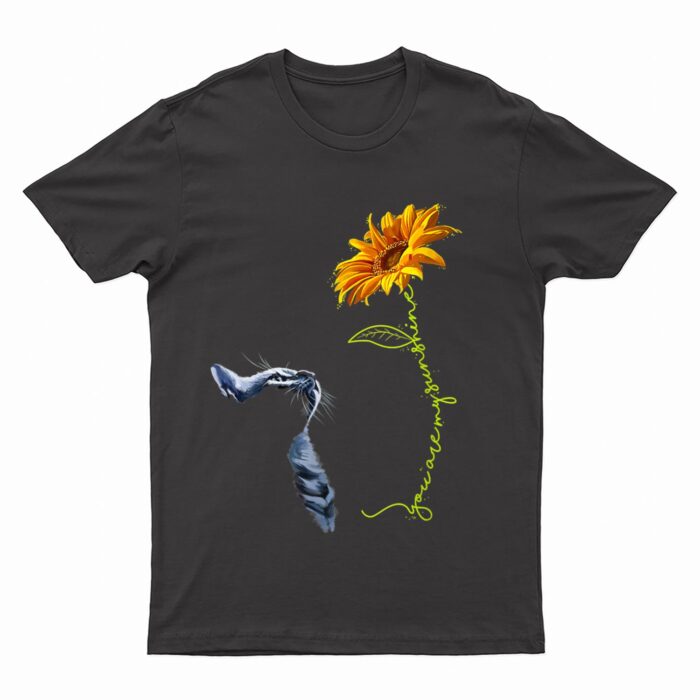Cute Sunshine Cat T-Shirt you are my Black Cats Lover T-Shirt
