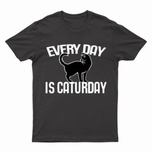 Every Day is Caturday black cat art cat people Premium T-Shirt