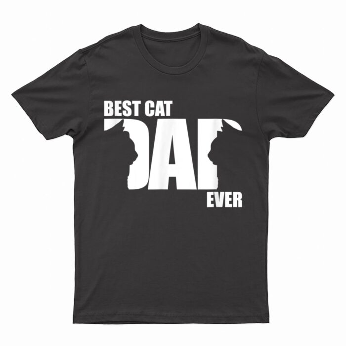 Funny Cat Daddy  Best Cat Dad Ever T-Shirt