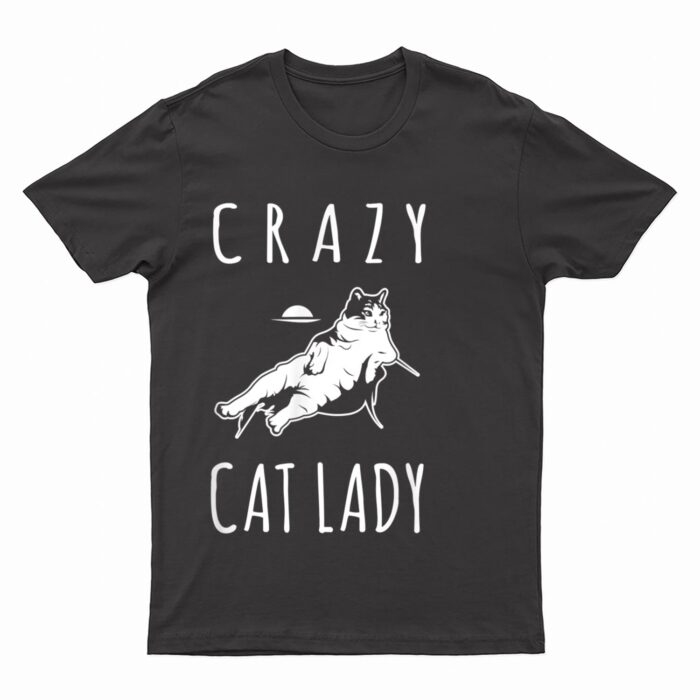 Funny Crazy Cat Lady Meow Kitty Funny Cats Mom And Cat Dad T-Shirt