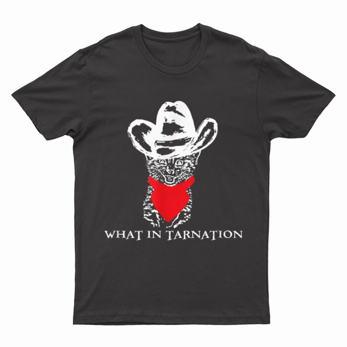 Funny Meme What In Tarnation Cat Cowboy Hat T-Shirt