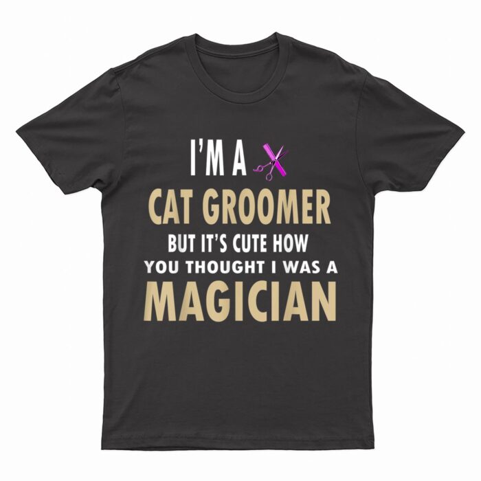 Gifts For Cat Groomers Shirt Pet Groomers Shirt T-Shirt