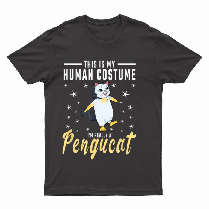 His Is My Human Costume I M Really A Pengucat Penguin Cat T-Shirt
