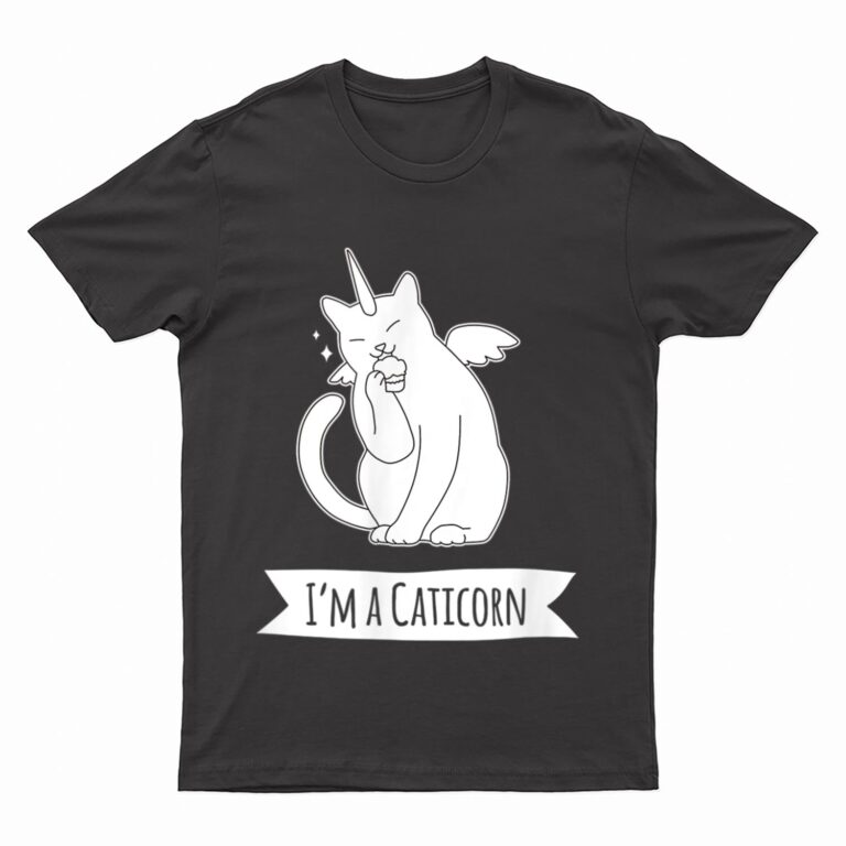 I M A Caticorn Funny Unicorn Cat Caticorn Gift Love My Cat T-Shirt