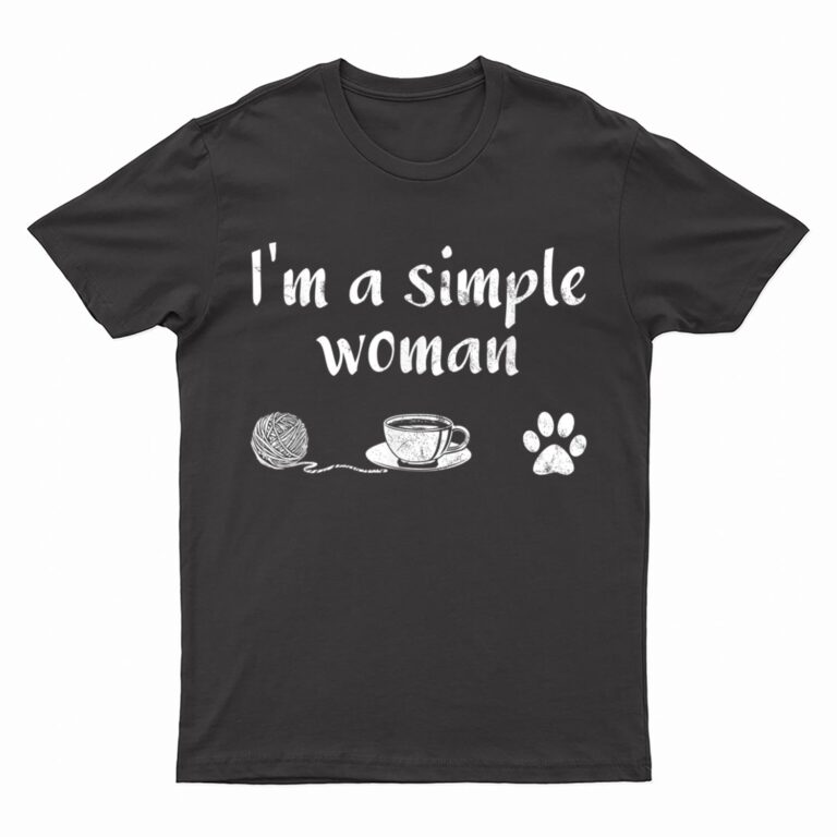 I M A Simple Woman Loves Knitting Coffee Dog Cat Paw T-Shirt
