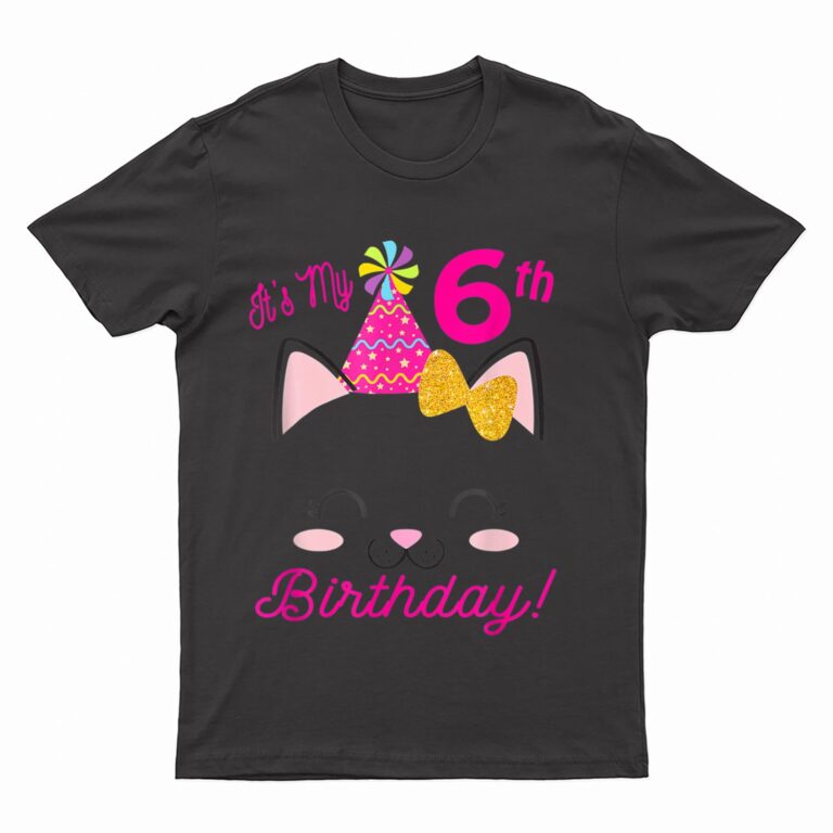 Its My 6H Birthday Girl Kitty Cat Heme Party Six T-Shirt