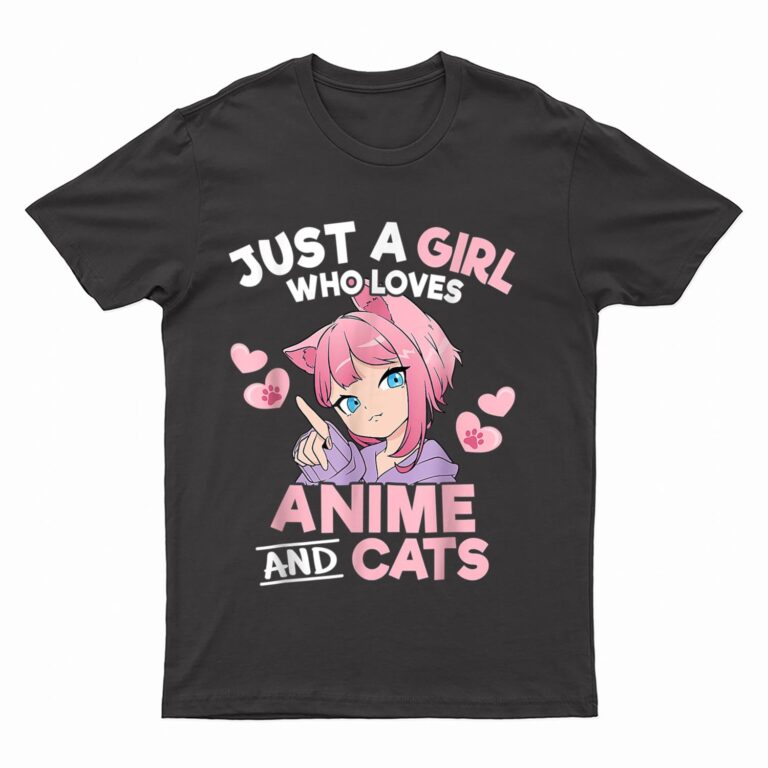 Just A Girl Who Loves Anime And Cats Cute Otaku Manga T-Shirt