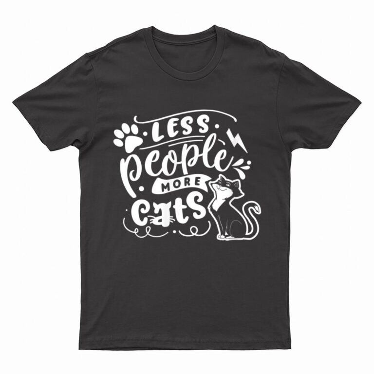 Less People More Cats Anti Social Cat Lover Gift T-Shirt