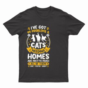 Love Foster Adopt Cat Adoption Quotes Animal Rescue Cat T-Shirt