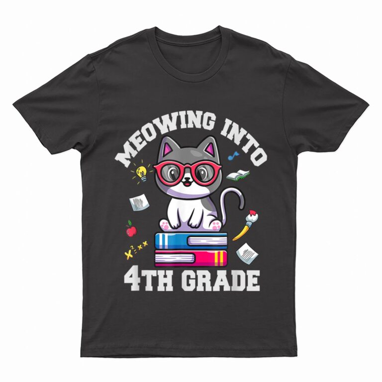 Meowing Into 4H Grade Funny Back O School Cat Lovers T-Shirt