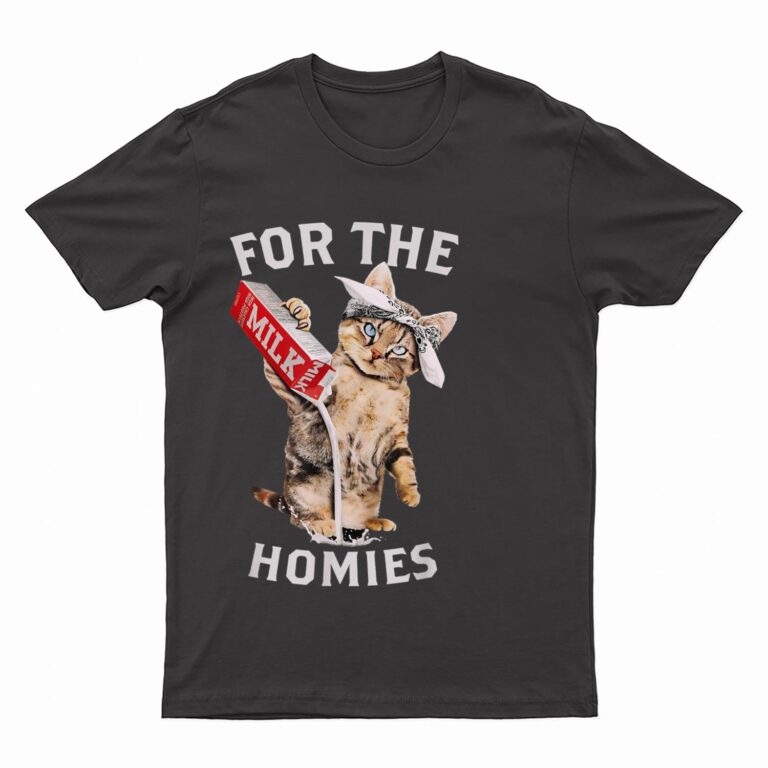 Milk Cat For The Homies Lover Kids Women Tee T-Shirt