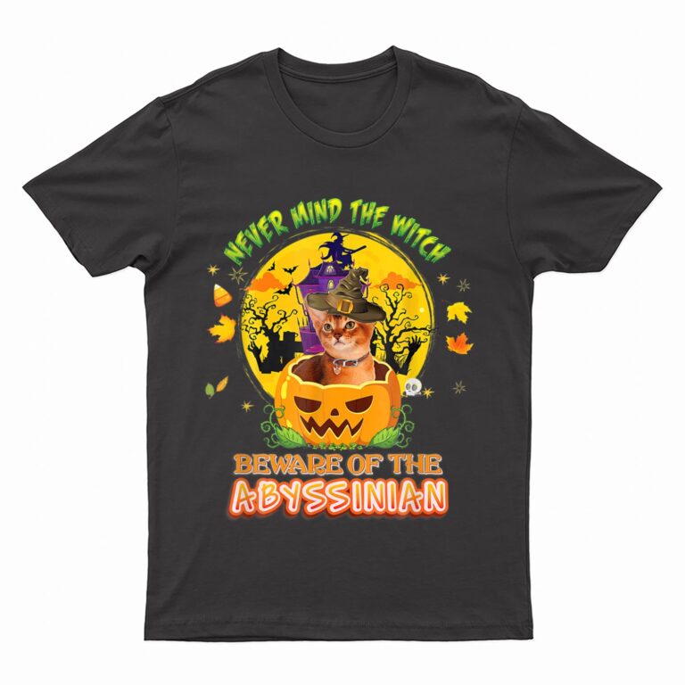 Never Mind He Witch Beware Of Abyssinian Cat Halloween Hat T-Shirt