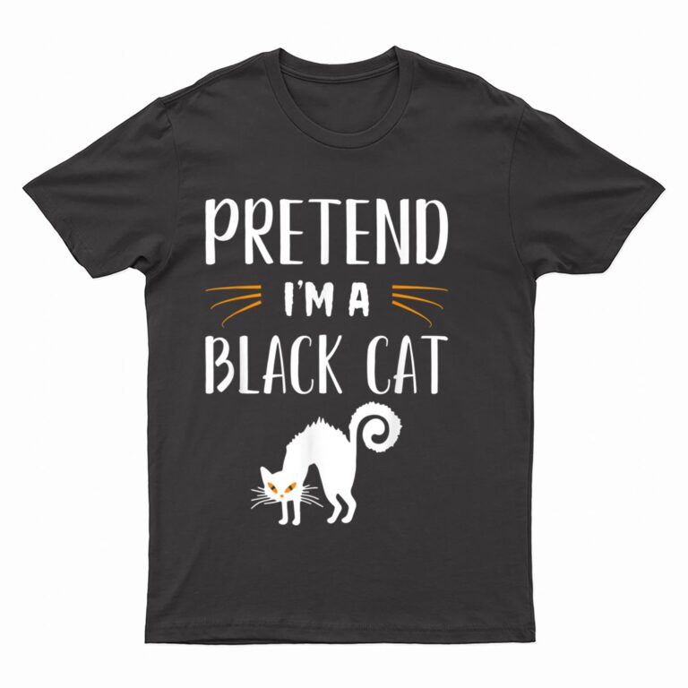 Pretend I'm A Black Cat Funny Cartoon Halloween Costume T-Shirt