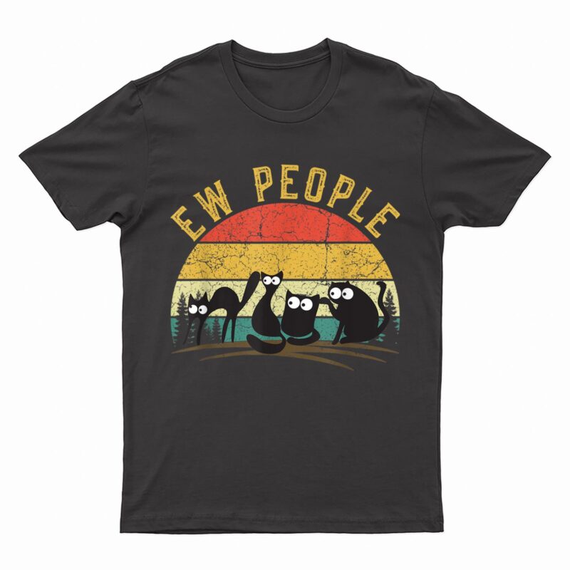 Retro Black Cat shirt for women Cat lover funny Ew people T-Shirt