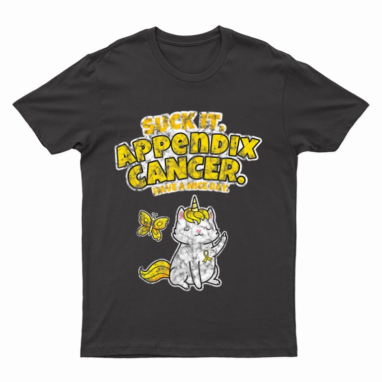 Suck It Appendix Cancer Unicorn Cat Butterfly T-Shirt