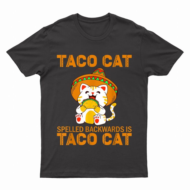 TacoCat Taco Cat Cinco de Mayo TacoCat Tacos T-Shirt