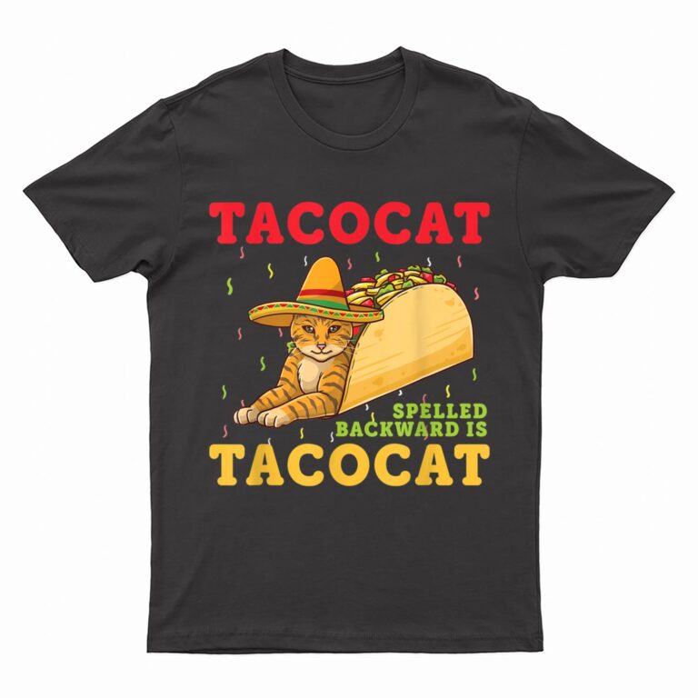 Tacocat Spelled Backwards Tacos and Cats Cinco De Mayo Cat T-Shirt