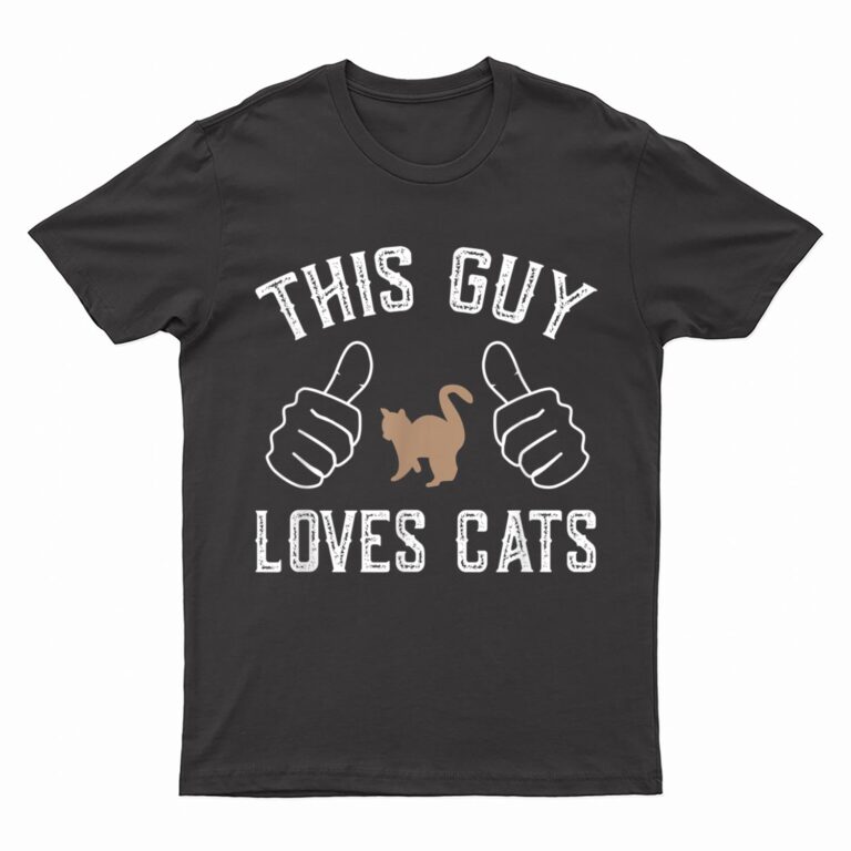 This Guy Loves Cats  for Cat Lover T-Shirt