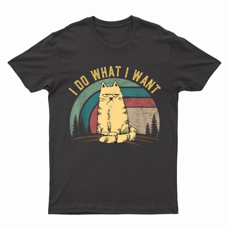 Vintage Meowy Cat Lovers Funny Cat I do what I want Cat T-Shirt