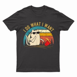 Vintage Retro I do what I want cat, Funny Meowy Cat Lover T-Shirt