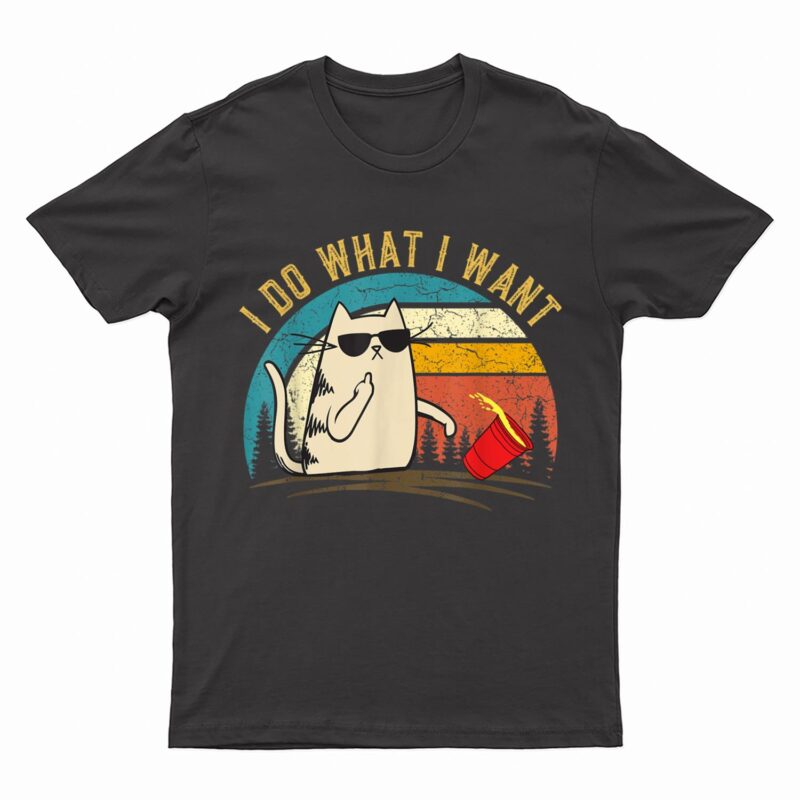 Vintage Retro I do what I want cat, Funny Meowy Cat Lover T-Shirt