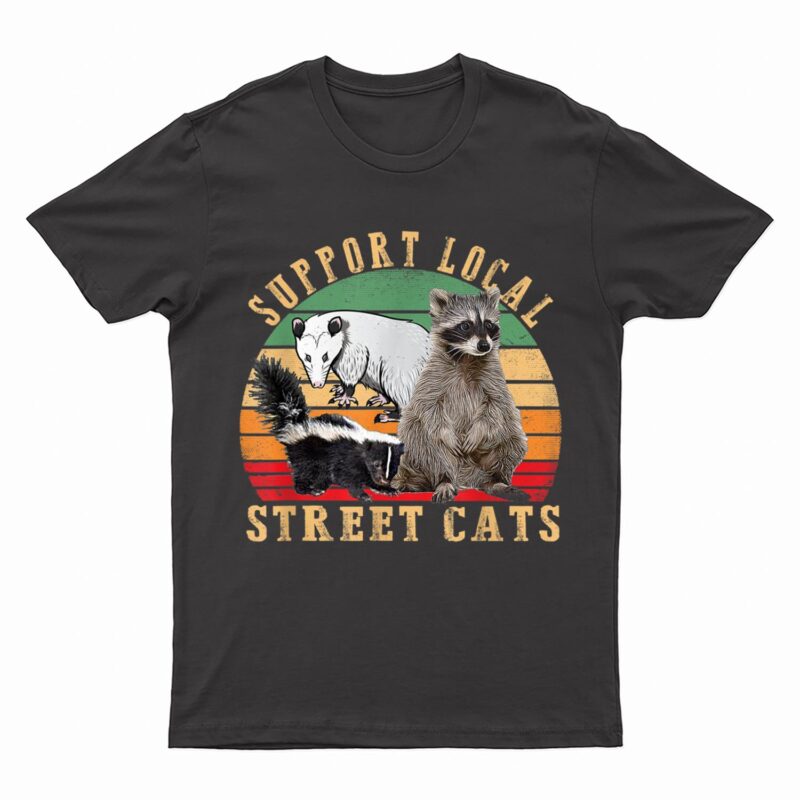 Vintage Support Local Street Cats! Raccoon, Skunk T-Shirt