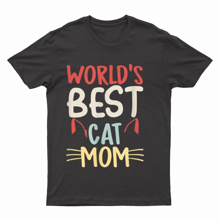Vintage World's Best Cat Mom Meow Cat Best Cat Mom Ever T-Shirt